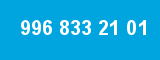 996 833 21 01